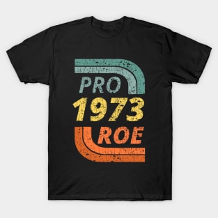 Vintage Pro / Roe 1973 T-Shirt